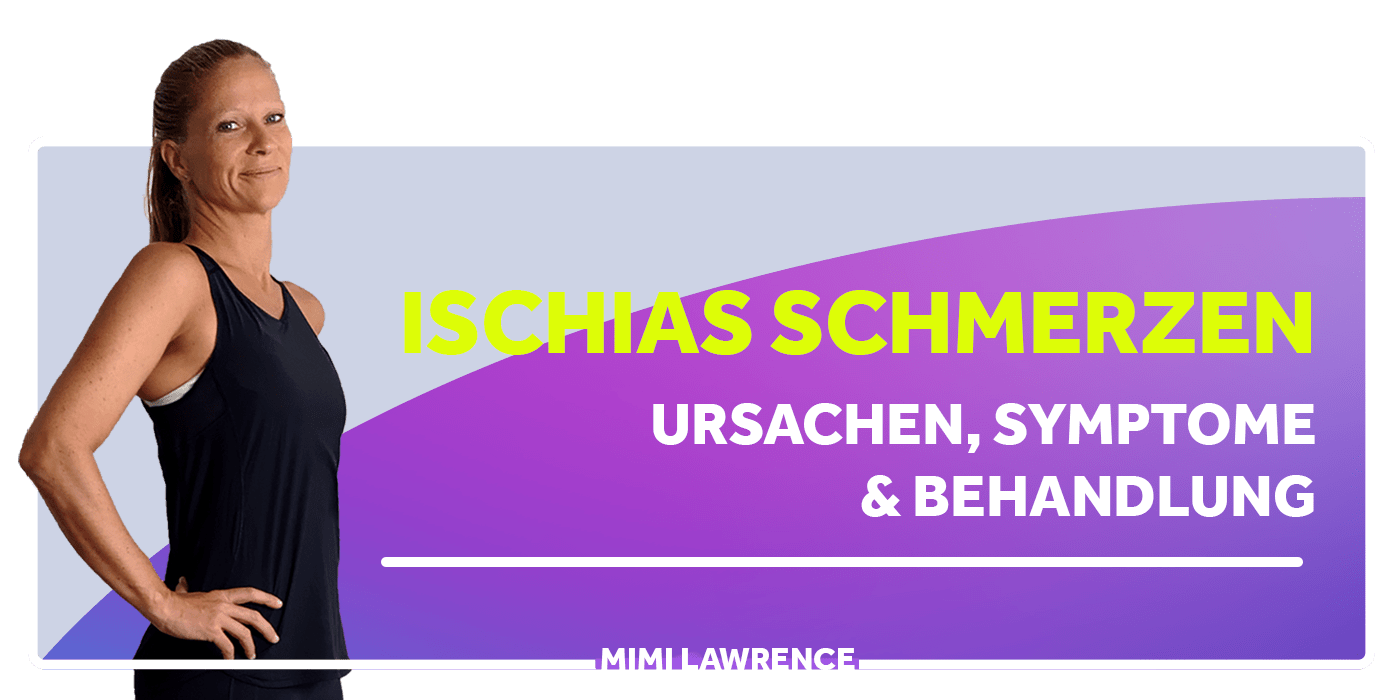 Ischias Schmerzen was Du wissen musst